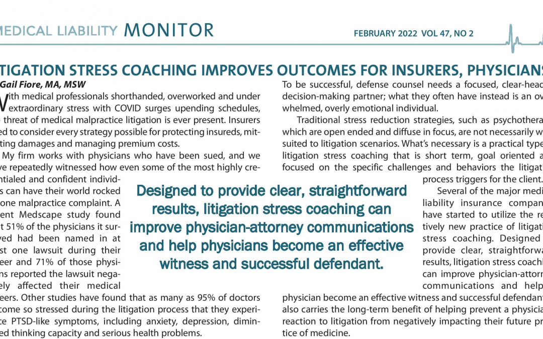 Medical Liability Monitor: Litigation Stress Coaching Improves Outcomes for Insurers, Physicians